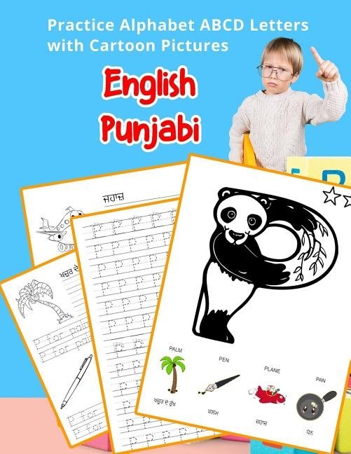 English Punjabi Practice Alphabet ABCD letters with Cartoon Pictures,  9781075492747