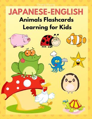 Japanese-English Animals Flashcards Learning for Kids, 9781090547835