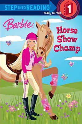 Barbie: Horse Show Champ (Barbie) – Educational Book, 9780375847011