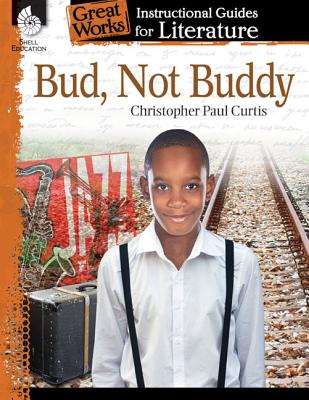 Bud, Not Buddy: An Instructional Guide for Literature – Activity Book