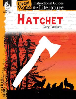 Hatchet: An Instructional Guide for Literature – Activity Book ...