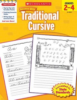 Scholastic Traditional Cursive Handwriting Workbook, Grade 2-4