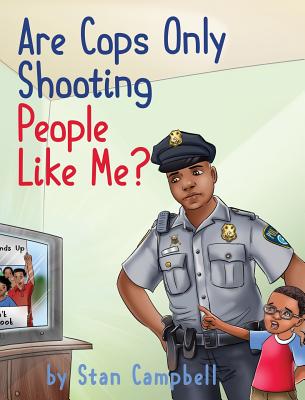 Are Cops Only Shooting People Like Me? – Reading Book, 9780999004449