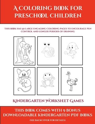 kindergarten worksheet games a coloring book for preschool children this book has 50 extra large pictures with thick lines to promote error free co activity book 9781839291197