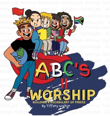 ABC’S II Worship Building A Vocabulary of Praise – Educational Book ...