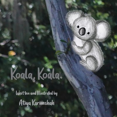 Koala, Koala. (Softcover) – Educational Book, 9780645152531