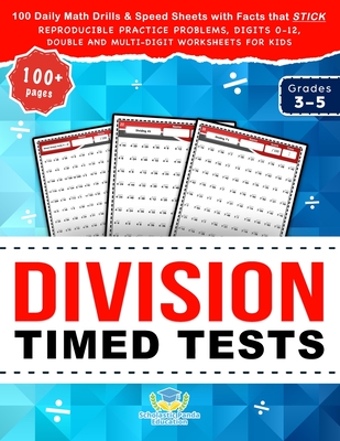 Division Timed Tests: 100 Daily Math Drills &amp; Speed Sheets with Facts ...