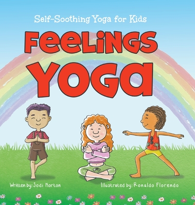 Feelings Yoga: Self-Soothing Yoga for Kids – Reading Book, 9781955151139